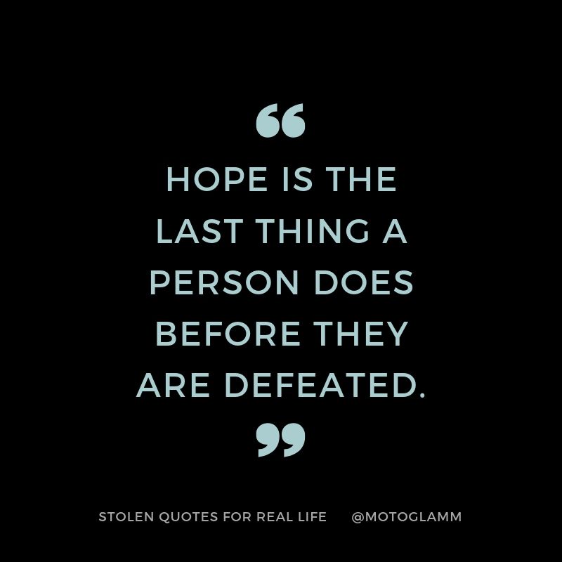 hope quotes real life quotes